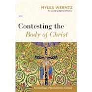 Book cover for Contesting the Body of Christ