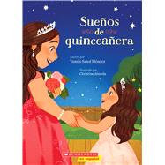 Book cover for Sueños de quinceañera (Dreaming of a Quinceañera)