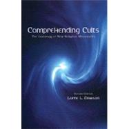 Book cover for Comprehending Cults : The Sociology of New Religious Movements