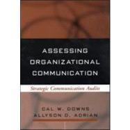 Book cover for Assessing Organizational Communication Strategic Communication Audits