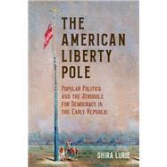 Book cover for The American Liberty Pole