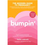 Book cover for Bumpin' Navigating the Wild, Weird, and Wonderful Journey from Conception to Birth and Beyond, REVISED AND UPDATED