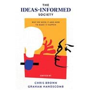 Book cover for The Ideas-Informed Society