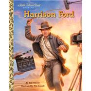 Book cover for Harrison Ford: A Little Golden Book Biography