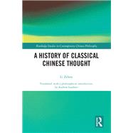 Book cover for A History of Classical Chinese Thought