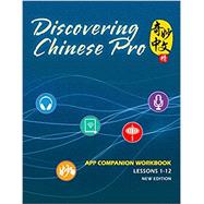 Book cover for Discovering Chinese Pro App Companion Workbook Vol 1 - BK001048