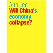 Book cover for Will China's Economy Collapse?