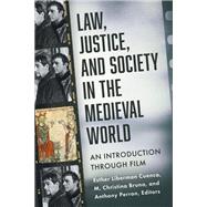 Book cover for Law, Justice, and Society in the Medieval World