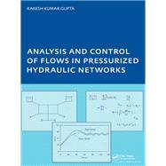 Book cover for Analysis and Control of Flows in Pressurized Hydraulic Networks