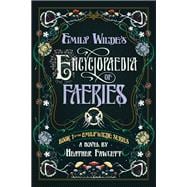 Book cover for Emily Wilde's Encyclopaedia of Faeries