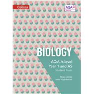 Book cover for Collins AQA A-level Science – AQA A-level Biology Year 1 and AS Student Book