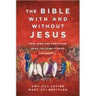 Book cover for The Bible With and Without Jesus