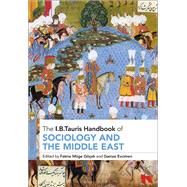 Book cover for The I.B. Tauris Handbook of Sociology and the Middle East