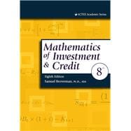 Book cover for Mathematics of Investment & Credit | 8th Edition - Textbook and Solutions Manual
