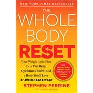 Book cover for The Whole Body Reset Your Weight-Loss Plan for a Flat Belly, Optimum Health and a Body You'll Love at Midlife and Beyond