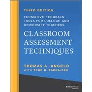 Book cover for Classroom Assessment Techniques Formative Feedback Tools for College and University Teachers