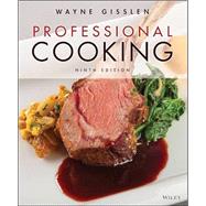 Book cover for Professional Cooking, Ninth Edition with WileyPLUS Next Gen Card Set Single Semester