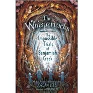 Book cover for The Impossible Trials of Benjamiah Creek