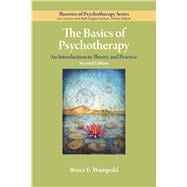 Book cover for The Basics of Psychotherapy An Introduction to Theory and Practice