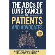 Book cover for The ABCs of Lung Cancer for Patients and Advocates Second Edition
