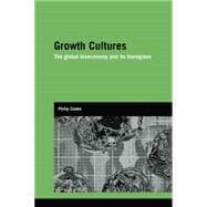 Book cover for Growth Cultures: The Global Bioeconomy and its Bioregions