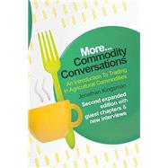 Book cover for More Commodity Conversations: An Introduction to Trading in Agricultural Commodities