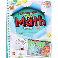 Book cover for McGraw-Hill My Math, Grade 2, Student Edition, Volume 1