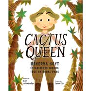 Book cover for Cactus Queen Minerva Hoyt Establishes Joshua Tree National Park