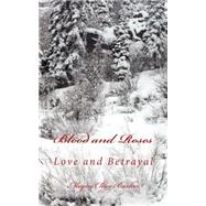 Book cover for Blood and Roses