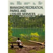 Book cover for Managing Recreation, Parks, And Leisure Services An Introduction