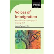 Book cover for Voices of Immigration: A Serial Narrative Ethnography of Language Shift