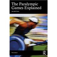 Book cover for The Paralympic Games Explained