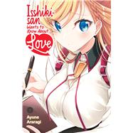 Book cover for Isshiki-san Wants to Know About Love, Vol. 1