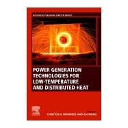 Book cover for Power Generation Technologies for Low-temperature and Distributed Heat
