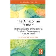 Book cover for The Amazonian “Other”