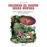 Book cover for Decorar el jardín ideas nuevas