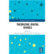 Book cover for Theorizing Digital Divides
