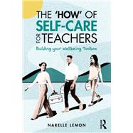 Book cover for The ‘How’ of Self-Care for Teachers