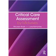 Book cover for Critical Care Assessment by Midwives
