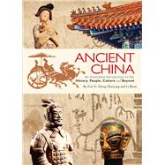 Book cover for Ancient China An Illustrated Introduction to the History, People, Culture and Beyond