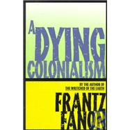 Book cover for A Dying Colonialism