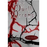 Book cover for To Dwell in Dreams