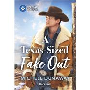 Book cover for A Texas-Sized Fake Out