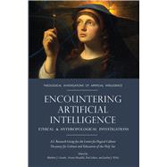 Book cover for Encountering Artificial Intelligence: Theological Investigations of Artificial Intelligence