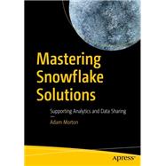 Book cover for Mastering Snowflake Solutions