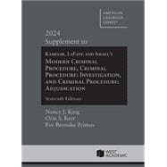 Book cover for Kamisar, LaFave, and Israel's Modern Criminal Procedure, Criminal Procedure: Investigation, and Criminal Procedure: Adjudication, 16th, 2024 Supplement