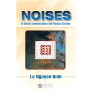 Book cover for Noises in Optical Communications and Photonic Systems