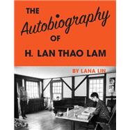 Book cover for The Autobiography of H. Lan Thao Lam