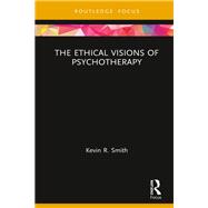 Book cover for The Ethical Visions of Psychotherapy