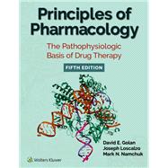 Book cover for Principles of Pharmacology The Pathophysiologic Basis of Drug Therapy